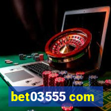 bet03555 com